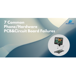 Telefon/Donanım PCB ve Devre Kartında Sık Görülen 7 Arıza